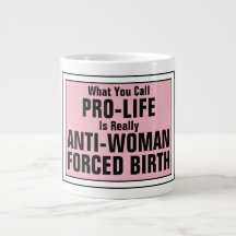 Pro-Life est une naissance forcée anti-femme