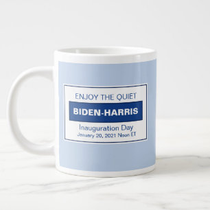 Grande Tasse Profitez De L'Inauguration Quiet Harris 2025