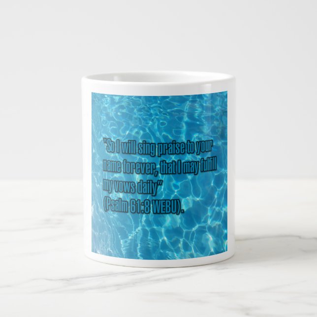 Grande Tasse Psalm 61:8 WEBU Mug (Devant)