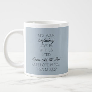 Grande Tasse Psaumes 33:32 Verset biblique de l'espérance Mug