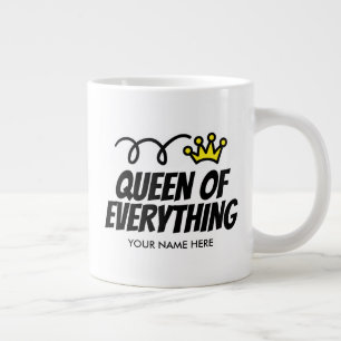 Grande Tasse Reine de Tout mug extra large cadeau géant