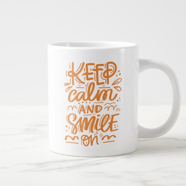 Grande Tasse Restez Calme Et Souriez (Droite)