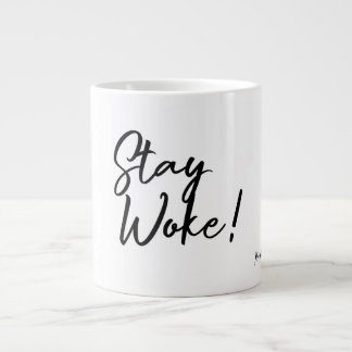 Grande Tasse Restez éveillés !