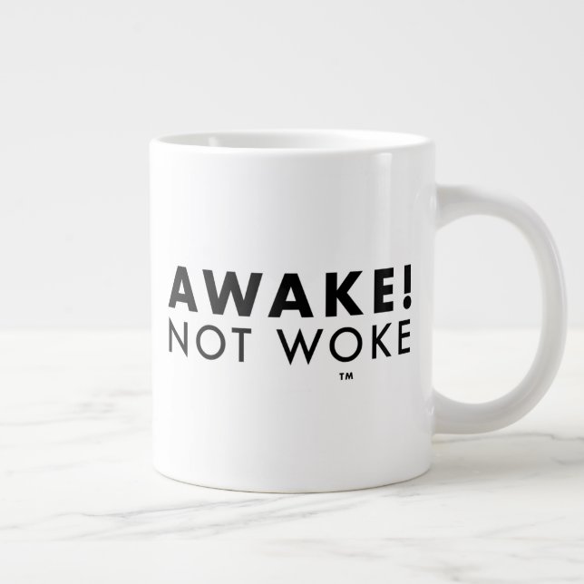 Grande Tasse Réveillez-vous ! Pas Woke™ LOGO Géant Jumbo Mug (Droite)