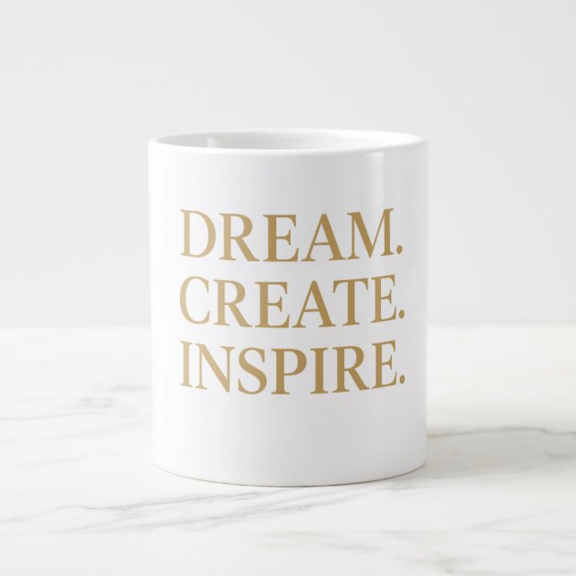 Grande Tasse "Rêvez. Créez." (Devant)