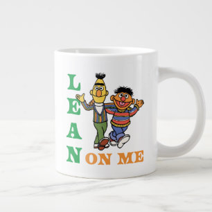 Grande Tasse Rue Sésame   Bert & Ernie Lean sur moi
