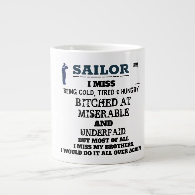 GRANDE TASSE SAILOR - JE MANQUE D'ÊTRE FROID, FATIGUÉ ET FAIM (Devant)