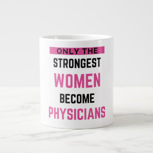 Grande Tasse Seules Les Femmes Les Plus Fortes Deviennent Médec