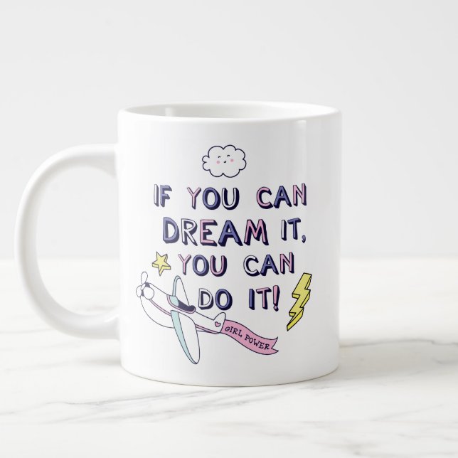 Grande Tasse Si Vous Le Rêvez, Vous Pouvez Le Faire (Gauche)