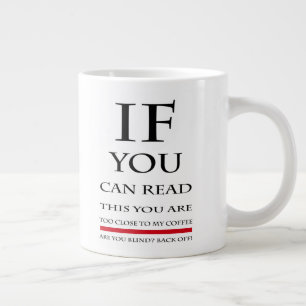 Grande Tasse Si Vous Pouvez Lire Cette Mug JUMBO