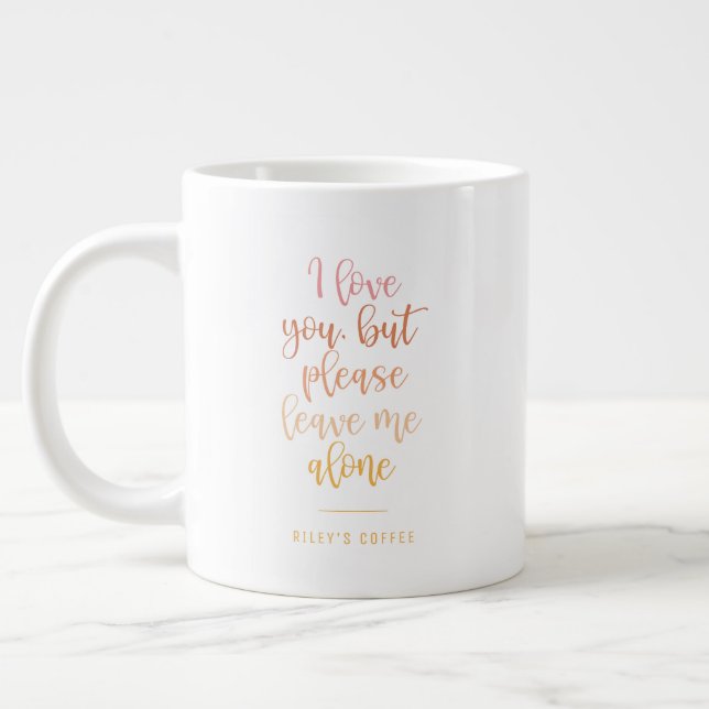 Grande Tasse S'Il Vous Plaît Laissez-Moi Seul Citer Mère Drôle (Gauche)