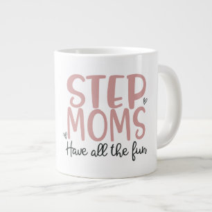 Grande Tasse Step Moms - Jumbo Mug cadeau