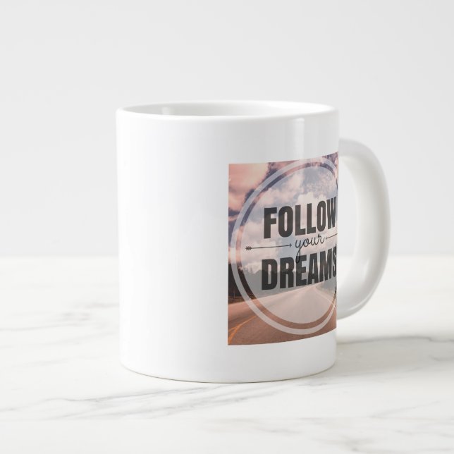 Grande Tasse Suivez vos rêves (Devant droit)