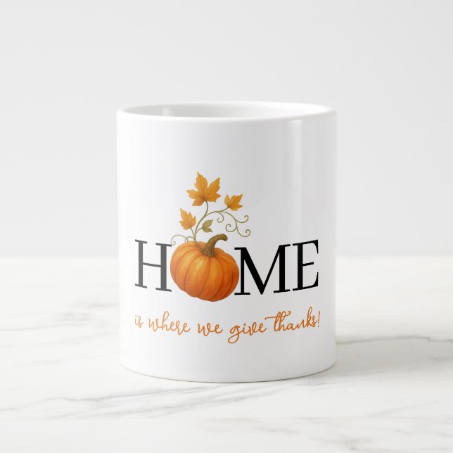 Grande Tasse Thanksgiving Citrouille Home Où nous donnons des r (Devant)