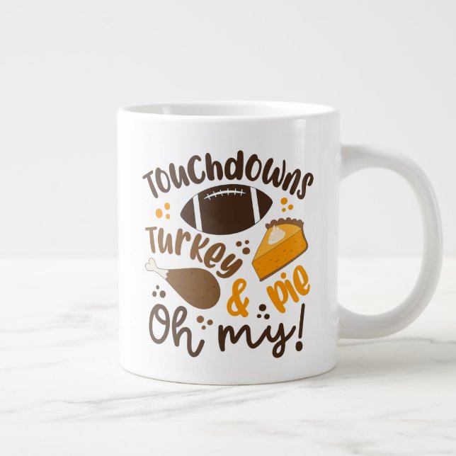 Grande Tasse Touchdowns Turquie & tarte | Oh, mon (Droite)