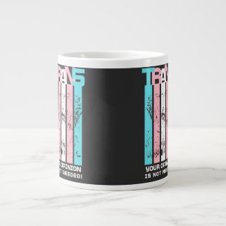 Grande Tasse Transgenre. Votre Opinion N'Est Pas Nécessaire.