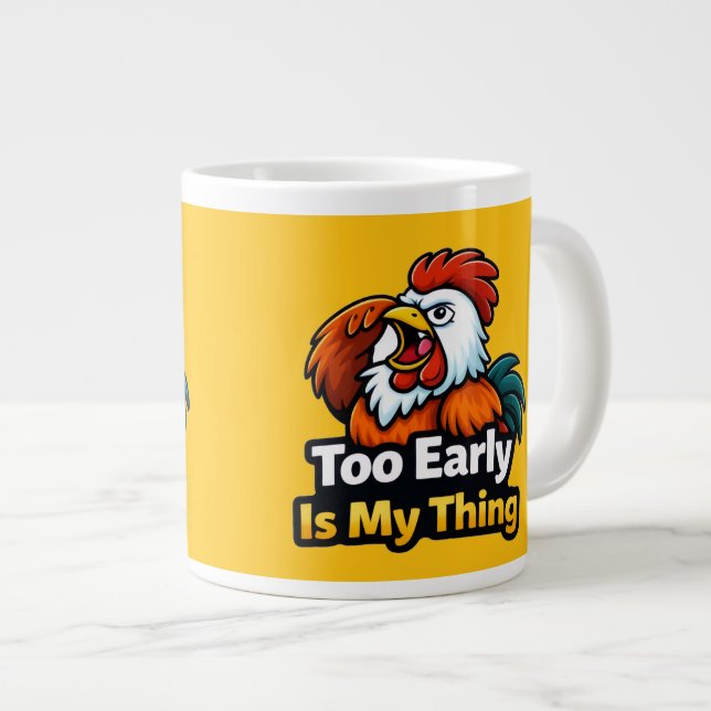 Grande Tasse Trop tôt est mon truc, citation de roast (Devant droit)