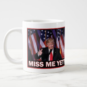 Grande Tasse Trump 2024 - Miss Me