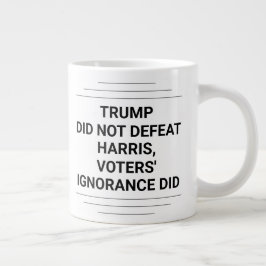 Grande Tasse Trump Did Not Defeat Harris