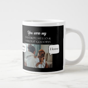 Grande Tasse Tu Étais Mon Bonjour Et Mon Adieu Le Plus Difficil