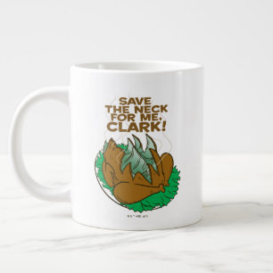 Grande Tasse Vacances de Noël Sauvez le cou pour moi, Clark
