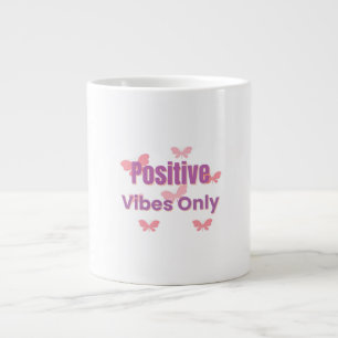 Grande Tasse Vibes Positives Uniquement   Citation Motivationne