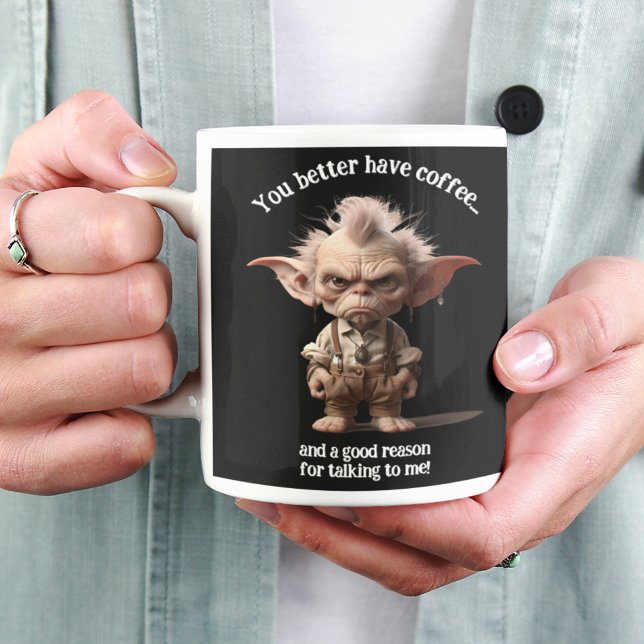 Grande Tasse Vous Feriez Mieux De Prendre Du Café... (Créateur téléchargé)