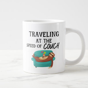 Grande Tasse Voyager à la vitesse du canapé - Drôle citation de