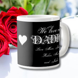 Grande Tasse "We Love our Daddy" Noms personnalisés Simple B & 