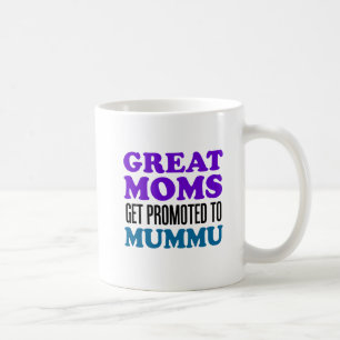 Grandes mamans promues dans la tasse de Mummu