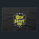 Grandfather Quotes | Best Daddy Ever Geschirrtuch<br><div class="desc">Grandfather Quotes | Best Daddy Ever</div>