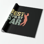 Grandfather Quotes | Best Papa By Par Golf Geschenkpapier<br><div class="desc">Grandfather Quotes | Best Papa By Par Golf</div>