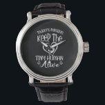 Grandfather Quotes | Keep The Tiny Human Alive Armbanduhr<br><div class="desc">Grandfather Quotes | Keep The Tiny Human Alive</div>