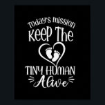 Grandfather Quotes | Keep The Tiny Human Alive Poster<br><div class="desc">Grandfather Quotes | Keep The Tiny Human Alive</div>