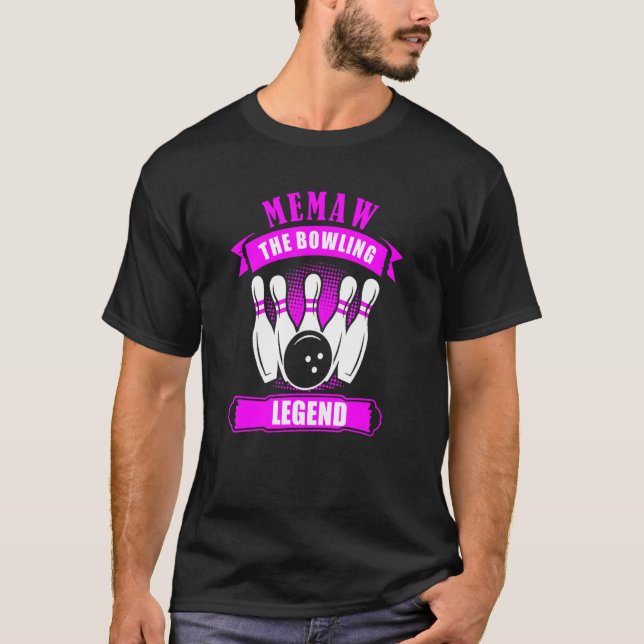 Grandma Bowlers Ten Pin MEMAW Legend Bowling T-Shirt (Vorderseite)