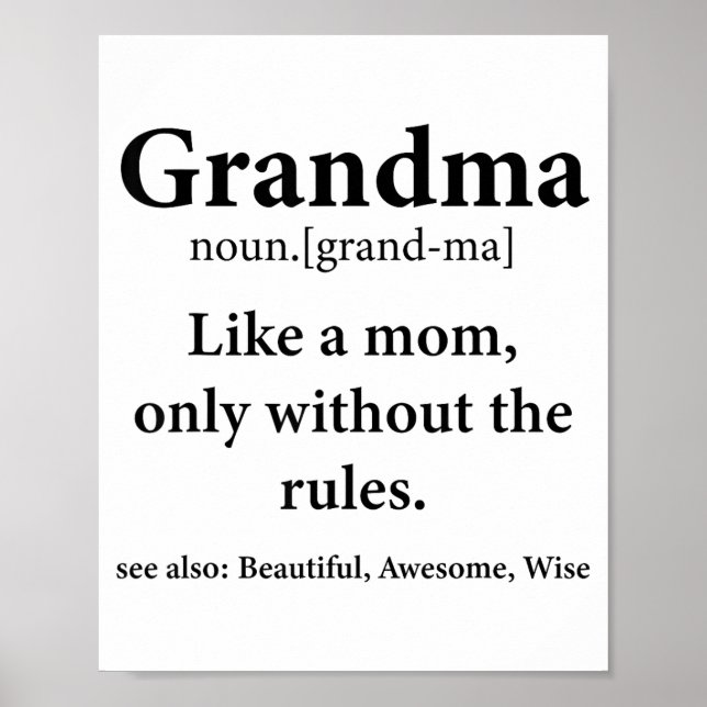 Grandma Definition Like Mom Without Rules Funny Gr Poster (Vorne)