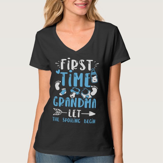 Grandma First Time Grandma Let The Spoiling Beg  B T-Shirt (Vorderseite)
