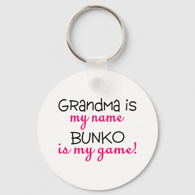 Grandma Is My Name Bunko Is My Game Schlüsselanhänger (Vorderseite)