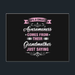 Grandma Nana Granny Funny Grandmom Family Gift 99  Postkarte<br><div class="desc">Our "Grandma Nana Granny Funny Grandmom Family Gift 99% A Child's Awesomeness Comes From Their Grandmother" is the perfect artwork design for Grandma and Grandmothers. Great gift idea for Christmas,  Birthdays and Any occasions.</div>
