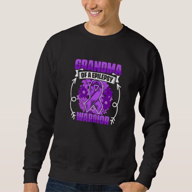 Grandma Of Epilepsy Warrior Survivor Epilepsy Awar Sweatshirt (Vorderseite)