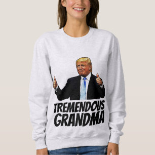 GRANDMA TRUMP T—SHIRTS SWEATSHIRT