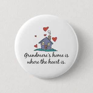Grandmere' s-Zuhause ist, wo das Herz ist Button
