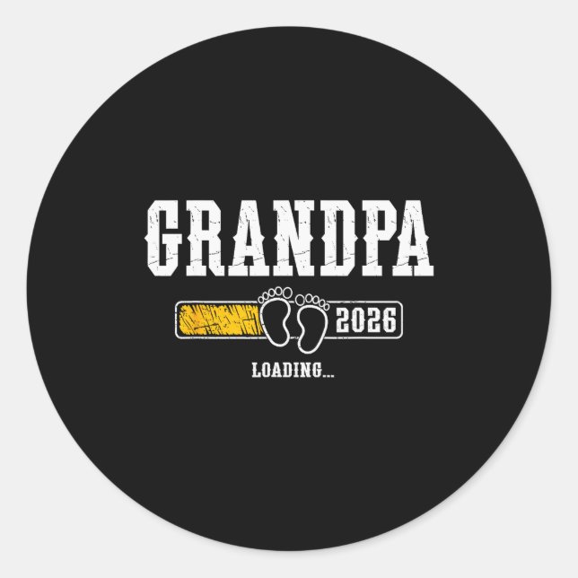 Grandpa 2026 Loading Grandpa Est. 2026, New Grandp Runder Aufkleber (Vorderseite)