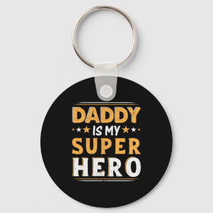 Grandpa Gift   Daddy Is My Super Hero Schlüsselanhänger