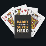 Grandpa Gift | Daddy Is My Super Hero Spielkarten<br><div class="desc">Grandpa Gift | Daddy Is My Super Hero</div>