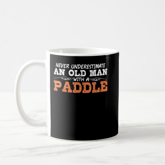Grandpa Remüde Paddle Canoe Joke Kayak Kayaking C Kaffeetasse (Links)