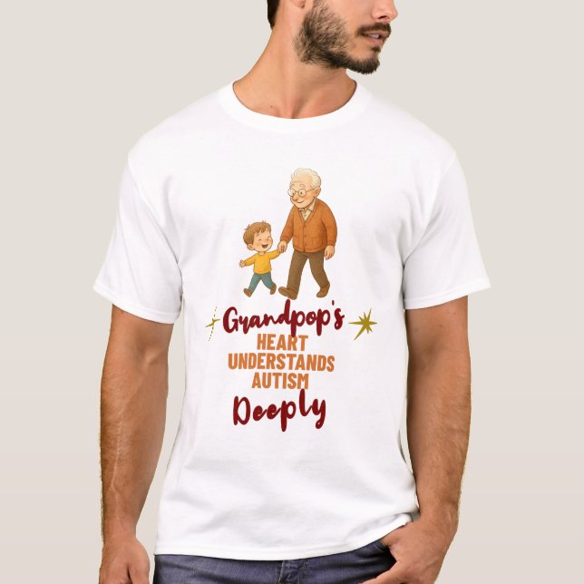Grandpa's Heart Understands Autism T-Shirt (Vorderseite)