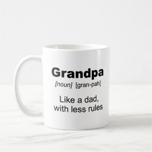 Grandpas-Regel! Aber nicht so sehr wie Großmutter Kaffeetasse