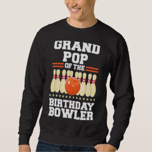 Grandpop vom Bowler Bday Bowling Party Sweatshirt