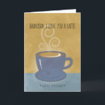 Grandson Birthday I Liebe Sie ein Latte, Kaffee Karte<br><div class="desc">Diese Geburtstagskarte für Ihren Grandson bietet eine heiße,  dampfende Tasse Kaffee mit Wirbel aus Dampf und Schaumstoff. Der Cup und die Untertasse sind dunkelblau auf blauem und butterscotch Hintergrund mit einem Aquarelleffekt. Moderne Schrift für die Vorderstimmung. Perfekt,  um zu sagen,  dass du ihn "spät" Liebe.</div>